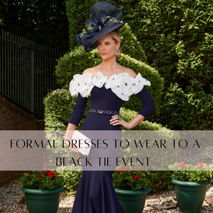 Formal Dresses to wear to a Black Tie Event