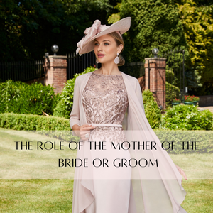 The Role of the Mother of the Bride or Groom